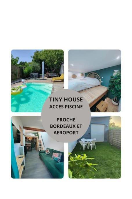 Tiny House Avec Jardin Et Acces Piscine Chauffee Βίλα Saint-Medard-en-Jalles Εξωτερικό φωτογραφία